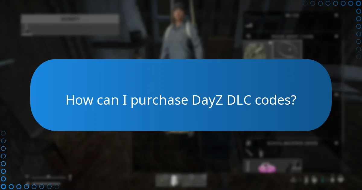 How can I purchase DayZ DLC codes?