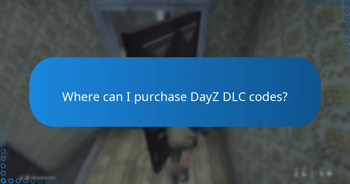 Where can I purchase DayZ DLC codes?