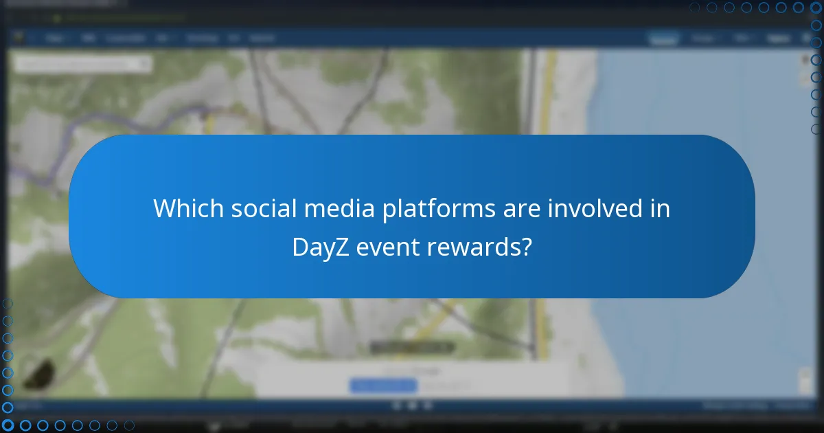 Which social media platforms are involved in DayZ event rewards?